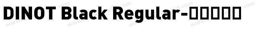 DINOT Black Regular字体转换